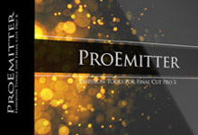 ProEmitter – 3D Tools for Final Cut Pro X MacOSX 注册版-粒子发射器-龙软天下