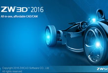 ZWCAD ZW3D SP v20.00 x86/x64 注册版-中望3D三维CAD/CAM-龙软天下