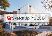 SketchUp Pro 2019 v19.3.253 x64 多语言注册版-草图大师-龙软天下