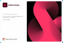 Adobe InCopy 2021 v16.4.0.055 x64 多语言中文注册版-龙软天下