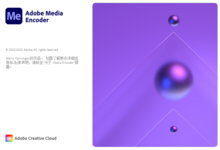 Adobe Media Encoder 2023 v23.0.0.57 x64 Multilingual - 音视频编码软件-龙软天下